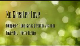 No Greater Love - Don Harris & Martin Nystrom