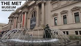 HIGHLIGHTS TOUR of the Metropolitan Museum of Art (the MET)