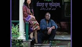 Mahsa Vahdat & Mighty Sam McClain- Scent of Reunion