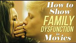 How to Show Family Dysfunction in Movies - Xavier Dolan