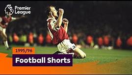 Spectacular Goals | Premier League 1995/96 | Bergkamp, Yeboah, Fowler