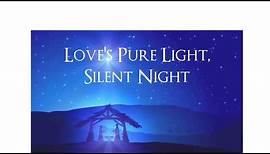 Love's Pure Light (Silent Night) - Michael John Trotta