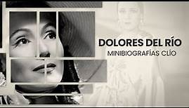 Minibiografía: Dolores del Río