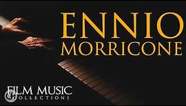 Ennio Morricone ● Film Music Collection Volume 1 - The Greatest Composer of all Time - HD
