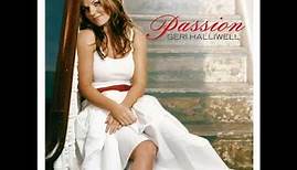 Geri Halliwell - Passion - 1. Passion