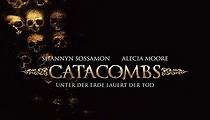 Catacombs - Unter der Erde lauert der Tod - Stream: Online