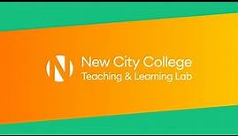 Introducing the Teaching & Learning Lab at New City College