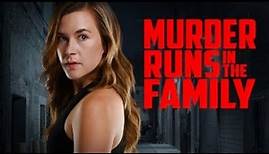 Murder Runs in the Family 2023 Trailer