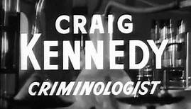 Craig Kennedy, Criminologist (Intro) S1 (1952)