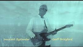 Geoff Bridgford - INNOCENT BYSTANDER