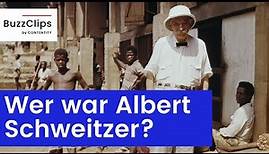 Das war Albert Schweitzer