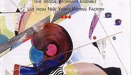 The Reggie Workman Ensemble - Images (Live From New York's Knitting Factory)