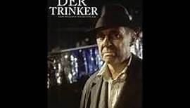 Der Trinker - kompletter Film - mit Harald Juhnke 1995