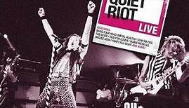 Quiet Riot - The Very Best Of Quiet Riot Live