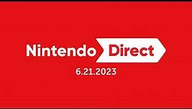 Nintendo Direct 6.21.2023 - Nintendo Switch