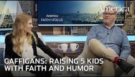 EPISODE 1: Jim and Jeannie Gaffigan on raising five children with faith and humor | Faith in Focus