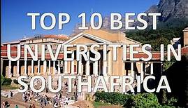 Top 10 Best Universities In South Africa/Top 10 Universidades De Sudáfrica