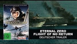 Eternal Zero – Flight of No Return (Deutscher Trailer) | HD | KSM
