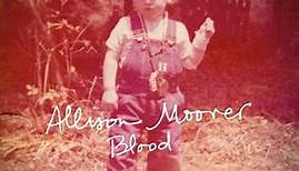 Allison Moorer - Blood