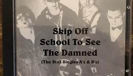 The Damned - Skip Off School To See The Damned