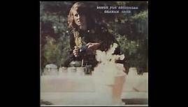 Graham Nash - Songs For Beginners (1971) Part 1 (Full Album)