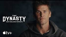 The Dynasty: New England Patriots — Official Teaser | Apple TV+