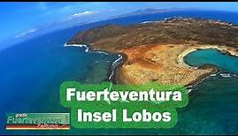 Fuerteventura: Impressionen von der Insel Lobos