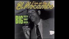 Big Walter 'Shakey' Horton - Live At The El Mocambo