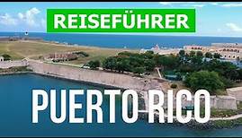 Puerto Rico Urlaub | Sehenswürdigkeiten, Natur, Strände | 4k Video | Insel Puerto Rico was zu sehen