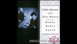 Eddie Daniels, Gary Burton/Benny Rides Again