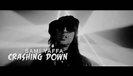 Sami Yaffa - Crashing Down