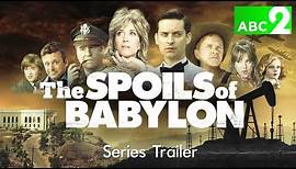 The Spoils Of Babylon Trailer