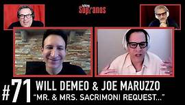 Talking Sopranos Ep #71 w/Will DeMeo and Joe Maruzzo "Mr. & Mrs. John Sacrimoni Request".