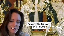 Learn about Princess Charlotte Augusta of Wales! #historytiktok #history #historywithamy #historytok #historytime #historytiktokers #learnontiktok #regency #bridgerton #queens #royalhistory
