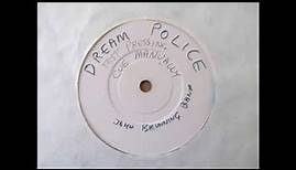 John Brunning Band, 1982. Dream Police.