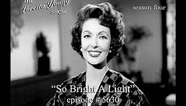 The Loretta Young Show - S4 E21 - "So Bright A Light"