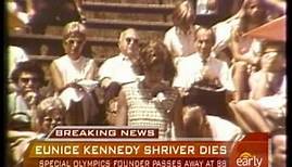 Eunice Kennedy Shriver Dies