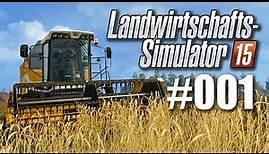 Landwirtschafts-Simulator 15 #001: Feld ernten und Community-Server?
