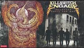 Killswitch Engage - Until The Day (Audio)