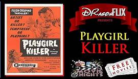 PLAYGIRL Killer FREE movie distributed through DRagonFLIX