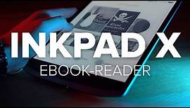 Pocketbook Inkpad X: Der XXL-eBook-Reader im Test | deutsch