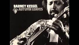 Barney Kessel - Autumn Leaves (Full álbum)