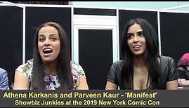 Manifest - Athena Karkanis and Parveen Kaur Interview, Season 2