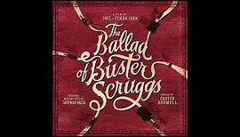 The Ballad Of Buster Scruggs Soundtrack - "Randall Collins" - Carter Burwell