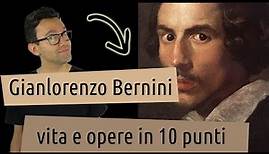 Gianlorenzo Bernini: vita e opere in 10 punti