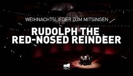 Rudolph The Red-Nosed Reindeer | Elbphilharmonie Weihnachtslieder zum Mitsingen