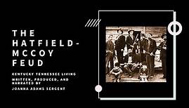 The Hatfield-McCoy Feud Complete Story