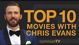Top 10 Chris Evans Movies