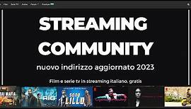 Streamingcommunity: nuovo indirizzo aggiornato 2024 con guida
