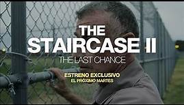 The Staircase II: The Last Chance - Tráiler | Filmin